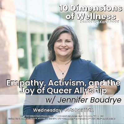 Empathy, Activism, and the Joy of Queer Allyship with Jennifer Boudrye