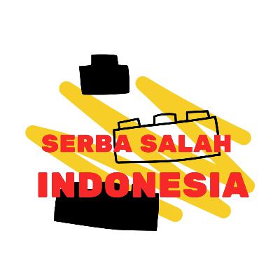 Serba salah Indonesia???