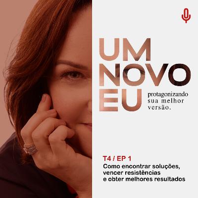 Como encontrar soluções, vencer resistências e obter melhores resultados