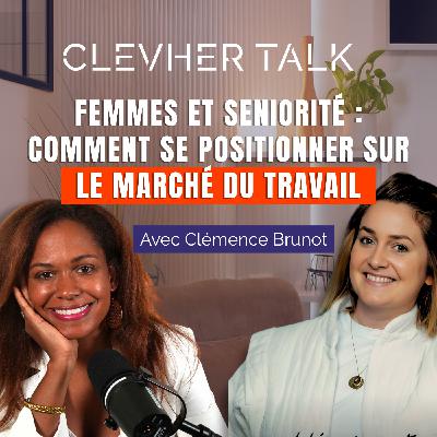 Femmes et seniorité : comment se positionner sur le marché du travail Femmes et seniorité : comment se positionner sur le marché du travail