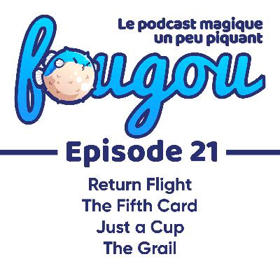 Fougou 21: On replonge dans les anciens tours Fougou 21: On replonge dans les anciens tours