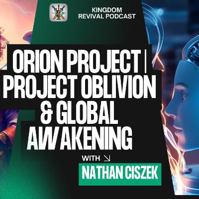 Project Oblivion|Global Awakening| Real Disclosure|Vatican Exposure w/ Nathan Ciszek