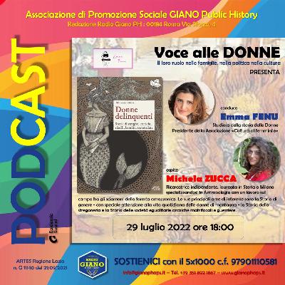DONNE DELINQUENTI | Emma FENU dialoga con Michela ZUCCA DONNE DELINQUENTI | Emma FENU dialoga con Michela ZUCCA