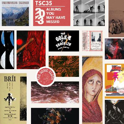 TSC35: 2023 Albums You May Have Missed