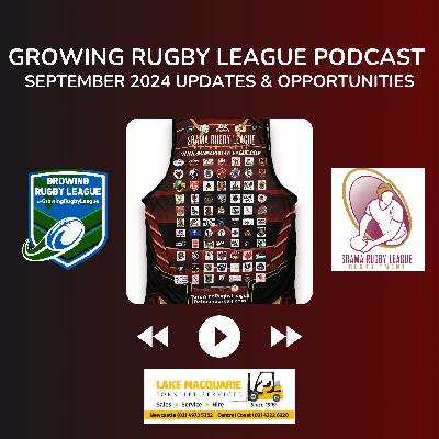 🌏 September 2024 Growing Rugby League Updates & Opportunities