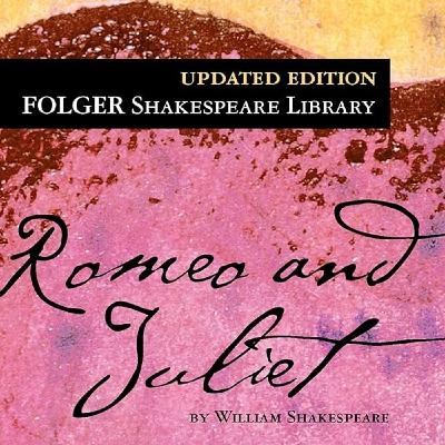 Romeo and Juliet (Folger Shakespeare Library)