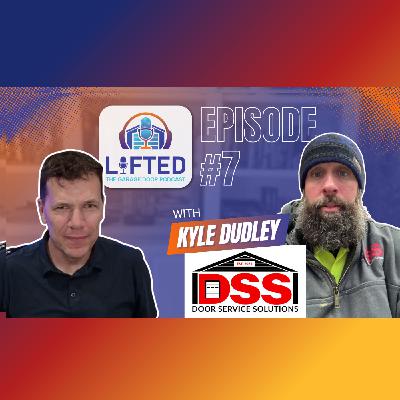 Ep# 7 | Kyle Dudley From Door Service Solutions | Interview by Blair Witkowski Ep# 7 | Kyle Dudley From Door Service Solutions | Interview by Blair Witkowski