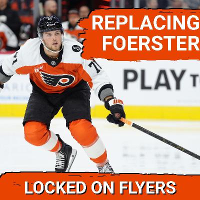 Tyson Foerster is out for the season. What’s the move for the Philadelphia Flyers?