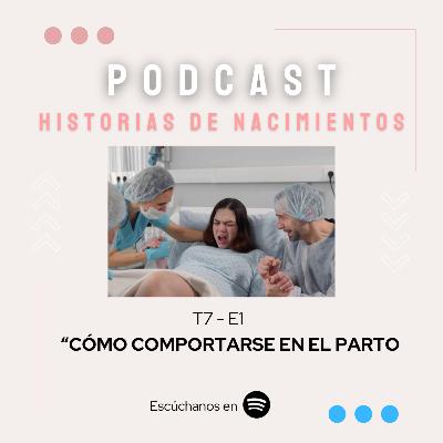 7.1 Cómo comportarse en el parto