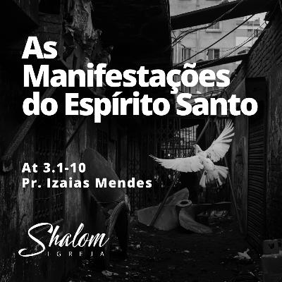 A Manifestação do Espírito Santo - Pr. Izaias Mendes - 01-02-2026