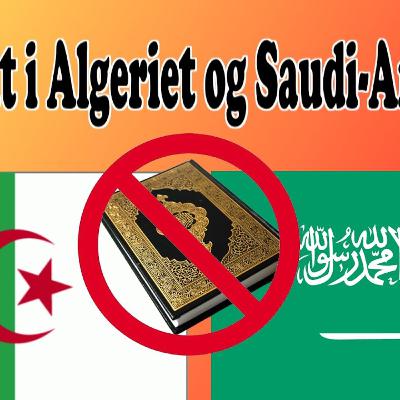 Forbud mod Koranen i Algeriet og Saudi Arabien?