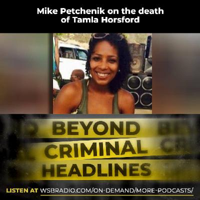 Mike Petchenik on the death of Tamla Horsford Mike Petchenik on the death of Tamla Horsford