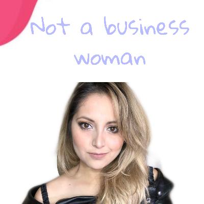 Éxito - Not a business woman - Episodio 1