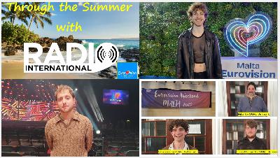 Radio International - The Ultimate Eurovision Experience (2025-07-30): Through the Summer 2025:   FanVision 2025 Interviews (Part 2), Björn Holmgren (Melodifestivalen 2025) Interviews and more