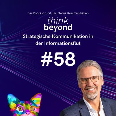 #58 Strategische Kommunikation in der Informationsflut #58 Strategische Kommunikation in der Informationsflut