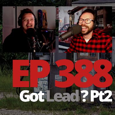 Got Lead? The History of an Ingenious but Flawed Solution / Pt 2