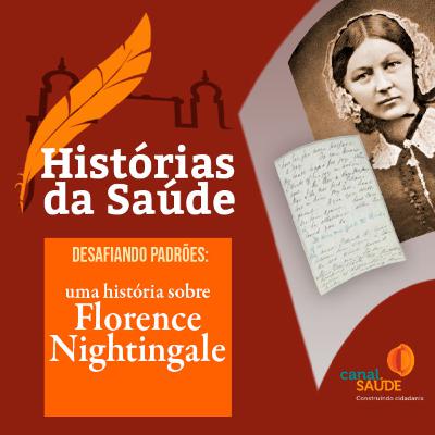 Desafiando Padrões: uma história sobre Florence Nightingale
