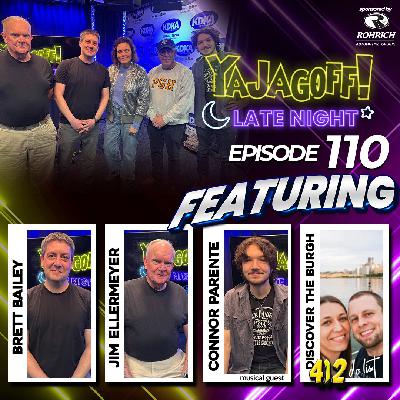 #YaJagoff! Late Night Episode #110 Presented by Rohrich Automotive