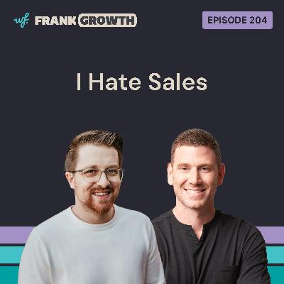 I Hate Sales with John Kennelly I Hate Sales with John Kennelly