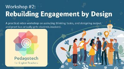 Workshop #2: Rebuilding Engagement by Design