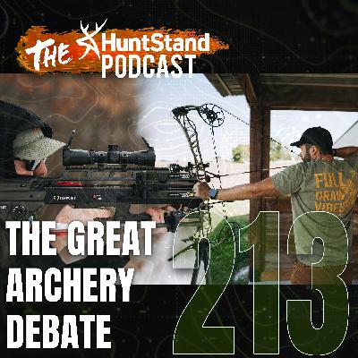 #213 - Archery Season Showdown: Crossbows vs. Compounds #213 - Archery Season Showdown: Crossbows vs. Compounds