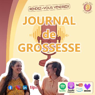 Capsule - Ep 13 - Journal de Grossesse - Disponibilité et soutien des sages-femmes en MDN