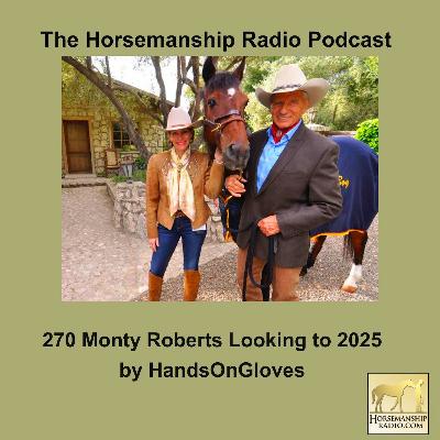 270 Monty Roberts Looking to 2025,  by HandsOnGloves