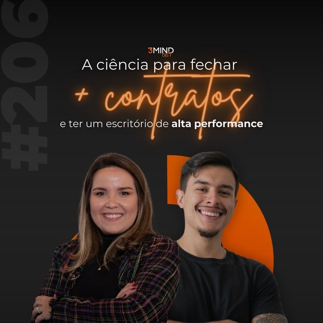 #206 A ciência para fechar mais contratos e ter um escritório de alta performance