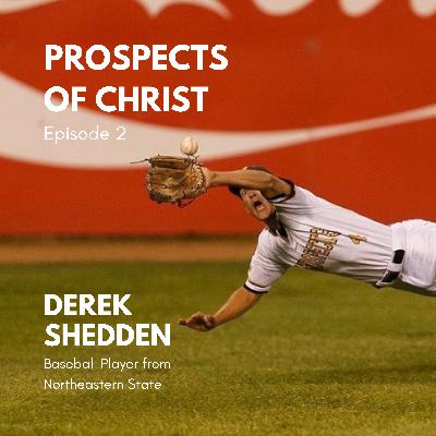 The Life of a Baseball Player, with Derek Shedden | Episode #2 The Life of a Baseball Player, with Derek Shedden | Episode #2