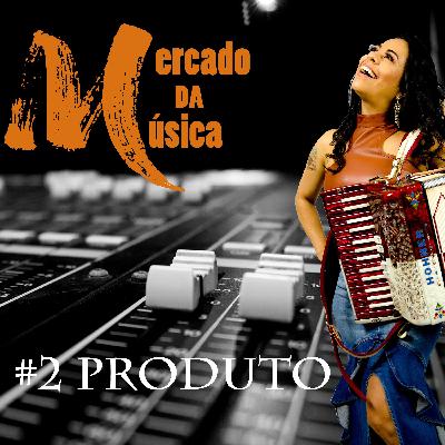 #2 - Mercado da Música - Produto #2 - Mercado da Música - Produto