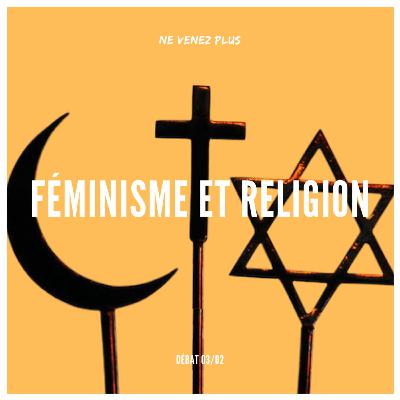 Féminisme et Religion - Partie 2