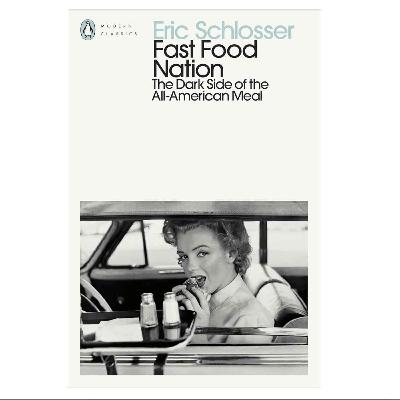 Eric Schlosser: Fast Food Nation – revisited