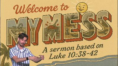 Welcome To My Mess!