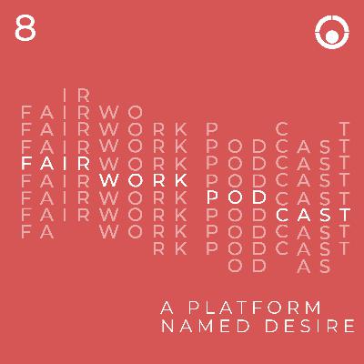 008: A Platform Named Desire