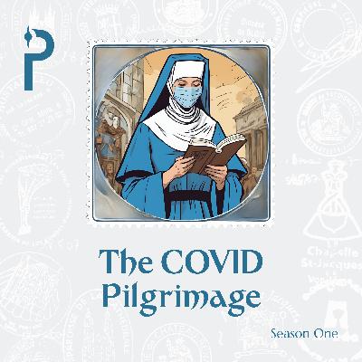 The COVID Pilgrimage - John Mark McMillan, Brian Zahnd, Mpho Tutu Van Furth And More