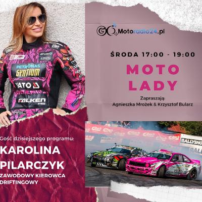 Moto Lady - gość Karolina Pilarczyk (10.03.2021)
