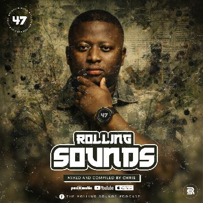 Episode 47: Rolling Sounds Podcast Mixed & Complied By Chris (Refined Frequency) Episode 47: Rolling Sounds Podcast Mixed & Complied By Chris (Refined Frequency)
