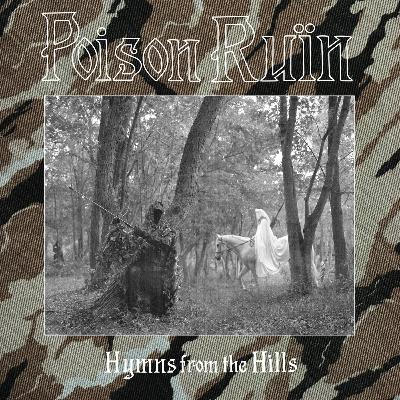 ALBUM REVIEW: Poison Ruïn - Hymns from the Hills