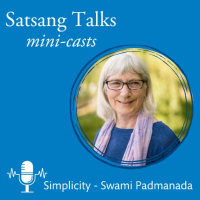 Satsang Talks - The Wisdom Of Simplicity Satsang Talks - The Wisdom Of Simplicity