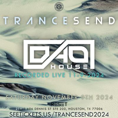 Dao House live @ TRANCESEND ft. Kyau & Albert 11-9-2024