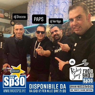 RikyJay Radio Show - ST.7 N.20 - ospiti PAPS,Dj stecca,Dj Vertigo