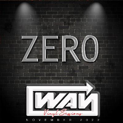 WAY presents ZERO - Podcast november 2022