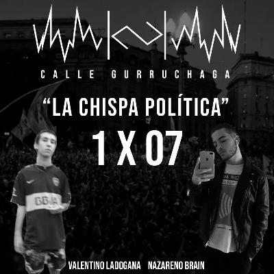 1X07 “La chispa politica“