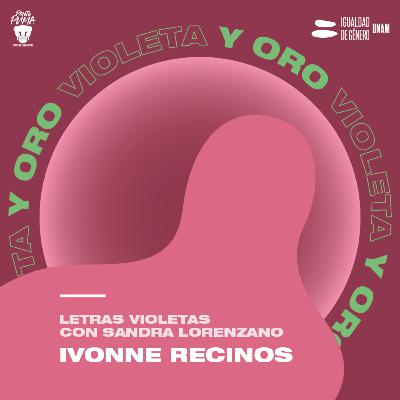 Letras violetas: Ivonne Recinos