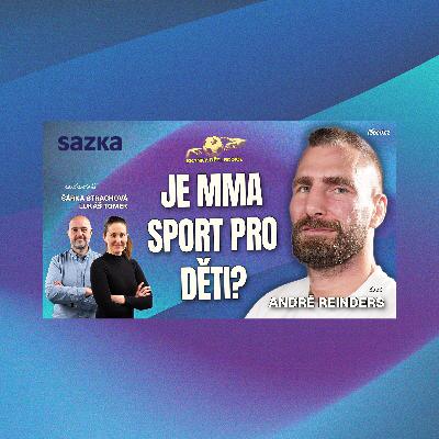 Reinders oponuje: MMA je sport i do školy! A co Vémola jako vzor a z čeho se mu ježí chlupy?