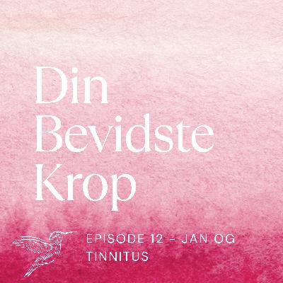 Episode 12: Session med Jan om tinnitus
