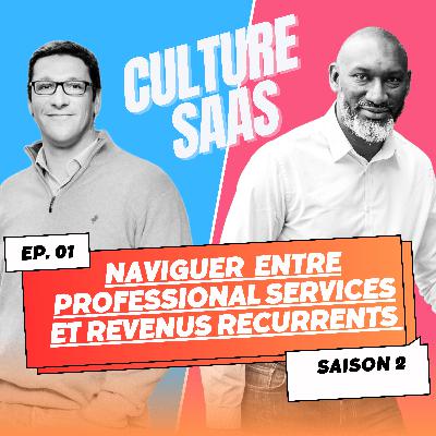 Naviguer entre Professional Services et revenus récurrents