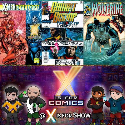 X-Men: The Search For Cyclops Plus Wolverine, Deadpool, Cable, Gambit, & Bishop! X-Men: The Search For Cyclops Plus Wolverine, Deadpool, Cable, Gambit, & Bishop!