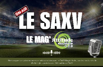 SAXV Mag’Attitude du  27.10.25 SAXV Mag’Attitude du  27.10.25