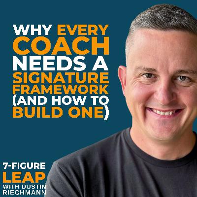 Why Every Coach Needs a Signature Framework (And How to Build One) Why Every Coach Needs a Signature Framework (And How to Build One)